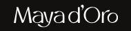 Maya d'Oro Maya d'Oro